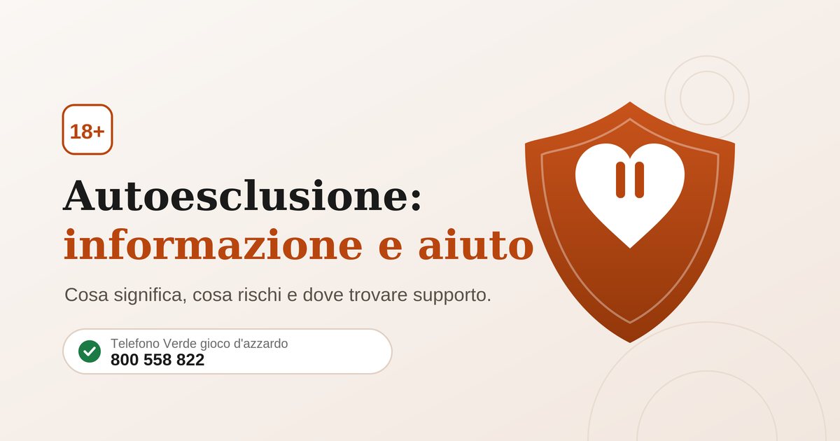 Autoesclusione dal gioco: informazione e aiuto — 18+, Telefono Verde 800 558 822